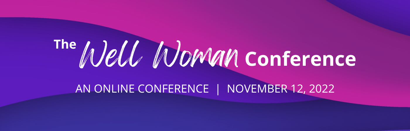 Well Woman Conf_Nov 2022